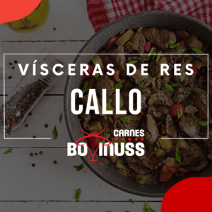 Callo (Vísceras de Res)